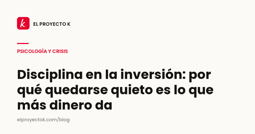 Disciplina en la inversión