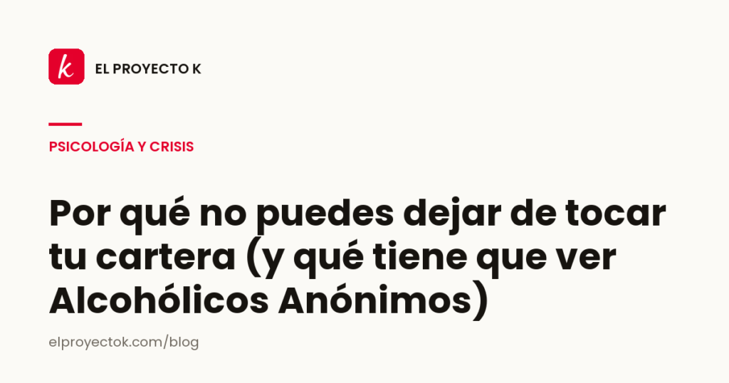 Por qué no puedes dejar de tocar tu cartera